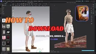 How to download Shoes, Avatars, fabrics, accessories & more, for Clo3d, Part one