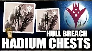HADIUM FLAKES CHESTS | Destiny Dreadnaught Guide