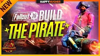 Fallout 76 Build - The Pirate