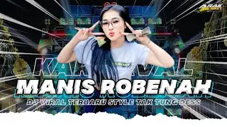 DJ MANIS ROBENAH SELVI AYUNDA‼️ STYLE TAK TUNG DESS