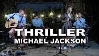 Thriller - Michael Jackson acoustic cover