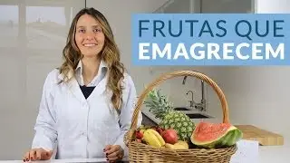 Frutas que Emagrecem