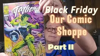 Our Comic Shoppe Black Friday sale of 2025 showcased in part 2 of 3.