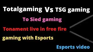 Totalgaming Vs TSGgaming. TOW SIDE Gamers. Free fire Tonament @Tonament @Totalgaming @TSGhaming
