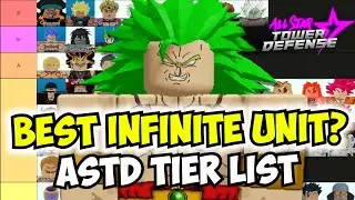 Best Infinite Mode Units? All Star Tower Defense Tier List! (ASTD)