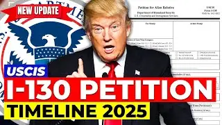 I-130 Petition Timeline 2025 : What to Expect | USCIS | US Immigration