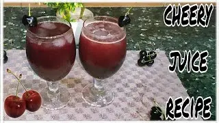 Cherry juice recipe | Who to make Cherry juice | Cherry juice banane ka tarika