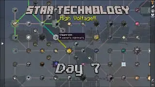 Doing More High Voltage First (Then AE2) - Star Technology - 7th Day