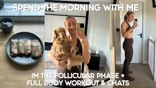 Spend the Morning with Me (in the Follicular Phase aka Post Period) 🌸