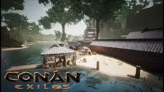 CONAN EXILES - Khitai River Village