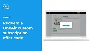 Redeem a OneAir custom subscription offer code