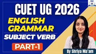 CUET UG 2026 | English classes (Class-6) | Subject Verb Agreement | #cuet2026 #cuet