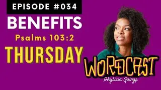 BENEFITS: Understanding your crown #Wordcast Episode #035
