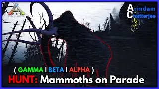 Ark Genesis 1 - SOLO Mammoths on Parade (Alpha, Beta & Gamma) - S2E112