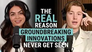 The real reason groundbreaking innovations never get seen
