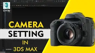 Camera Setting In 3ds Max for Beginners to Pro | 3ds Max Full Guide #3dsmax #3d #shorts #trending