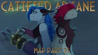 MAP part 21 - Catified Arcane