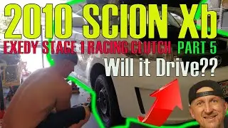 2010 SCION XB EXEDY STAGE 1 RACING CLUTCH INSTALL PART 5