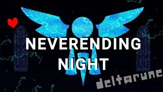 THE PROPHECY || Deltarune Chapter 4 (Dark Sanctuary/Neverending Night REMIX)