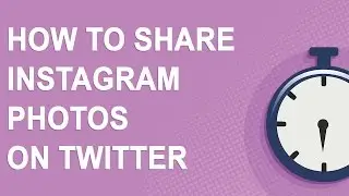 How to share Instagram photos and videos on Twitter