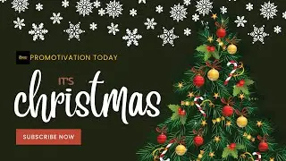IT'S CHRISTMAS ! CHRISTMAS MOTIVATIONAL VIDEO #motivation #motivational #quotes #inspiration