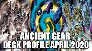 ANCIENT GEAR DECK PROFILE (APRIL 2020) YUGIOH!