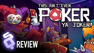 This Ain't Even Poker, Ya Joker! review: Yes it kinda is