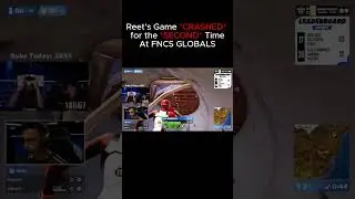 Reet's Game *CRASHED* for the *SECOND* Time At FNCS GLOBALS! #fortnite #fortnitefncs #reet #fyp