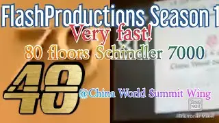 Schindler 7000 (fast!) lift at China World Summit Wing (80 floors!)
