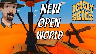 DESERT SKIES- NEW Open World MAP Released!