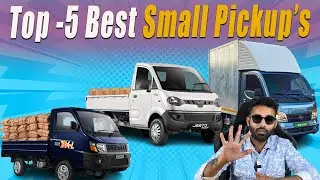 Top -5 Best Small Commercial Vehicles | Best Trucks 2024 | हिंदी में