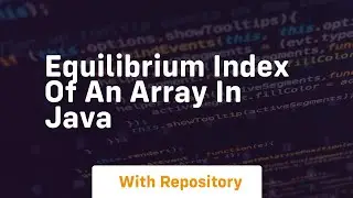 equilibrium index of an array in java