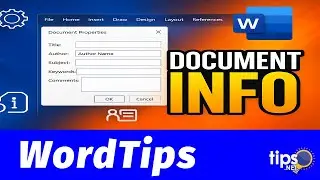 Working with Document Properties and Information