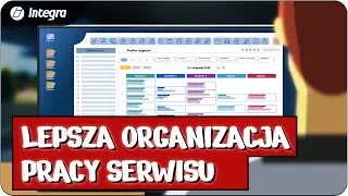 Jak lepiej planować pracę serwisu samochodowego? Program do warsztatu samochodowego Integra Car 7