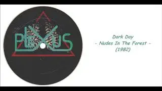 Dark Day - Nudes In The Forest (1982)
