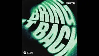 Mesto - Bring It Back
