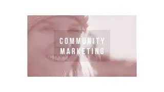Introduction of Community Marketing | Tribe Lab