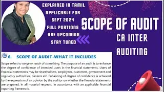 SCOPE OF AUDIT - EXPLAINED IN TAMIL - CA INTER AUDITING - SEPT 2024 STAY TUNED