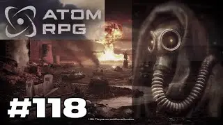 Let's Play ATOM RPG #118 Of Making Money, Thirsty Mushroom Cultists, Talking Pigs and Knife Games