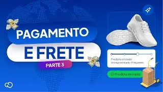 Como criar sua loja Nuvemshop: configurando meios de pagamento e envio