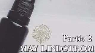 May Lindstrom + Pendulum Potion I Partie. 2