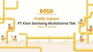 Public Expose | Pubex RGAS - Kian Santang Muliatama Tbk. 2025