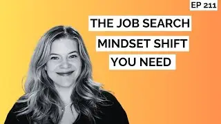 The Job Search Mindset Shift You Need