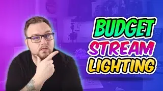 Best budget stream lighting (tips and tricks)