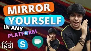 HOW TO FLIP CAMERA ON ZOOM/SKYPE/MEET | MIRROR CAMERA ON VIDEO CALL | VIDEO MIRROR | HINDI TUTORIAL
