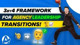SLAM DUNK! 3by4 Framework For Agency Leadership Transitions!