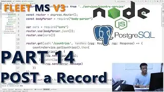 Part 14 - POST Request From Node.js PostgreSQL