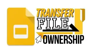 How to Transfer Ownership of Files in Google Slides (Edit Access)