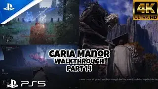 Caria Manor | Elden Ring  Walkthrough part 14 PS5 4K 60FPS gameplay --No Commentary