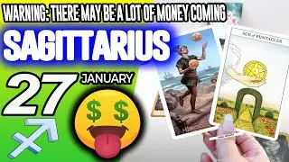 Sagittarius ♐️😱WARNING: THERE MAY BE A LOT OF MONEY COMING🤑💲 horoscope for today JANUARY 27 2026 ♐️